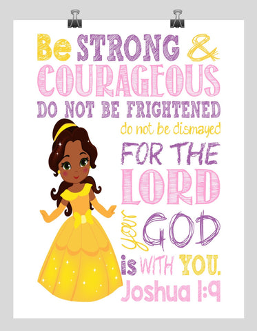 African American Belle Christian Princess Nursery Decor Print, Be Strong & Courageous Joshua 1:9