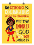 African American Supergirl Christian Superhero Nursery Decor Wall Art Print - Be Strong & Courageous Joshua 1:9