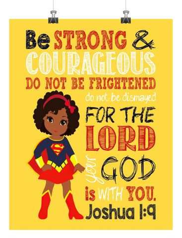 African American Supergirl Christian Superhero Nursery Decor Wall Art Print - Be Strong & Courageous Joshua 1:9
