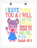 Abby Cadabby Sesame Street Christian Nursery Decor Print, I have made you and I will rescue you - Isaiah 46:4