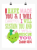 Apple Blossom Shopkins Christian Nursery Decor Print, I Have Made You and I Will Rescue You - Isaiah 46:4