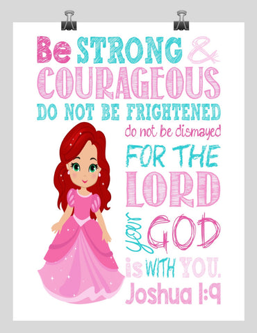 Ariel Christian Princess Nursery Decor Print, Be Strong & Courageous Joshua 1:9