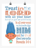 Aspen Heitz Trolls Christian Nursery Decor Print, Trust in the Lord with all your Heart - Proverbs 3:5-6