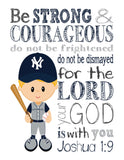 New York Yankees Personalized Christian Sports Nursery Decor Print - Be Strong & Courageous Joshua 1:9