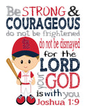Personalized St. Louis Cardinals Baseball Christian Sports Nursery Decor Print - Be Strong and Courageous Joshua 1:9