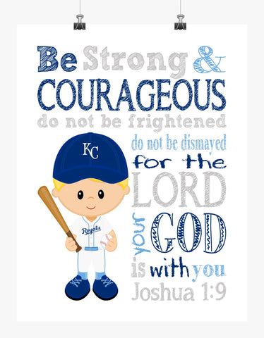 Kansas City Royals Christian Sports Nursery Decor Print - Be Strong & Courageous Joshua 1:9