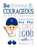 Kansas City Royals Christian Sports Nursery Decor Print - Be Strong & Courageous Joshua 1:9