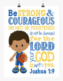African American Golden State Warriors Christian Sports Nursery Decor Print - Be Strong and Courageous Joshua 1:9