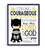 Batman Christian Superhero Nursery Decor Unframed Print - Be Strong and Courageous Joshua 1:9