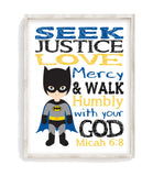 Batman Superhero Christian Nursery Decor Print - Seek Justice Love Mercy - Micah 6:8