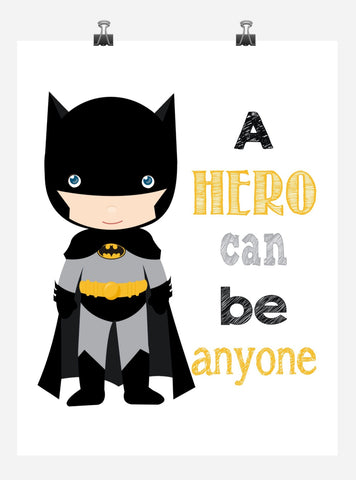 Batman Superhero Motivational Nursery Decor Print - A Hero Can Be Anyone