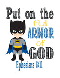 Batman Superhero Christian Nursery Decor Art Print - Put on the full Armor of God - Ephesians 6:11