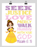 Belle Christian Princess Nursery Decor Wall Art Print - Seek Justice Love Mercy - Micah 6:8 Bible Verse - Multiple Sizes