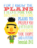 Bert Sesame Street Christian Nursery Decor Print, For I Know The Plans I Have For You, Jeremiah 29:11