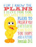 Big Bird Sesame Street Christian Nursery Decor Print, For I Know The Plans I Have For You, Jeremiah 29:11