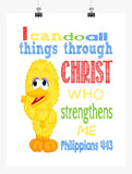 Big Bird Sesame Street Christian Nursery Decor Print, I Can Do All Things Through Christ Who Strengthens Me, Philippians 4:13
