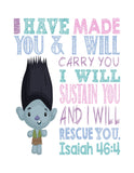 Branch Trolls Christian Nursery Decor Print, I Have Made You and I Will Rescue You, Isaiah 46:4