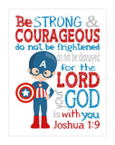 Captain America Superhero Christian Nursery Decor Print - Be Strong & Courageous Joshua 1:9