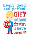 Captain America Superhero Christian Nursery Decor Print - Every Good and Perfect Gift Comes From Above - James 1:17