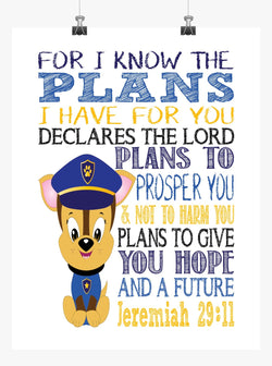 Chase Paw Patrol Christian Nursery Decor Print, For I Know The Plans I Have For You, Jeremiah 29:11
