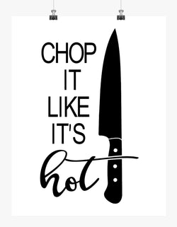 Funny Kitchen Minimalist Art Print - Chop It Like It's Hot