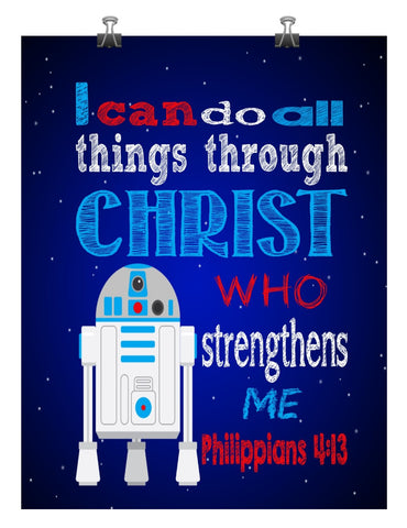 R2D2 Christian Star Wars Nursery Decor Print, I Can Do All Things Through Christ Who Strengthens Me Philippians 4:13