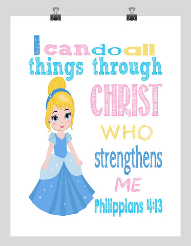 Cinderella Christian Princess Nursery Decor Art Print - I Can Do All Things Through Christ Who Strengthens Me - Philippians 4:13