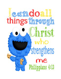 Cookie Monster Sesame Street Christian Nursery Decor Print, I Can Do All Things Through Christ Philippians 4:13