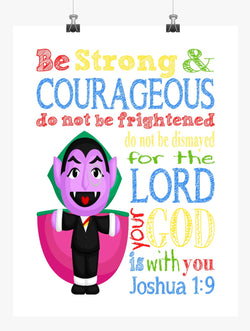 Count Sesame Street Christian Nursery Decor Print, Be Strong & Courageous Joshua 1:9