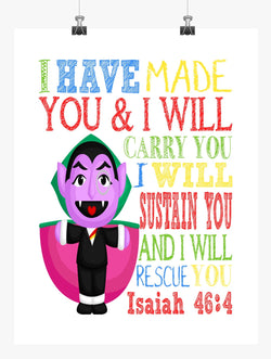 Count Sesame Street Christian Nursery Decor Print, I have made you and I will rescue you - Isaiah 46:4