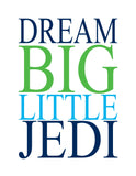Star Wars Nursery Decor Set of 4 Prints, Yoda, C3PO and Luke Skywalker, Dream Big Little Jedi