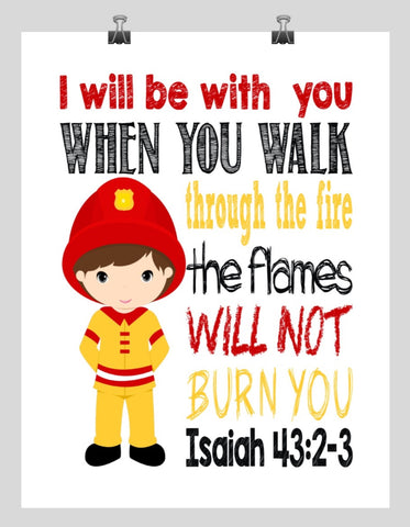Fireman Real Life Superhero Christian Nursery Print - I Will Be With You, Isaiah 43:2-3