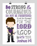 Hawkeye Superhero Christian Nursery Decor Print - Be Strong & Courageous Joshua 1:9