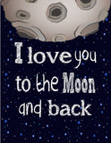Outer Space Nursery Art Decor Set of 3 Prints - I Love You to the Moon and Back