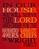 A House Divided - San Francisco 49ers & Kansas City Chiefs Personalized Family Name Christian Print