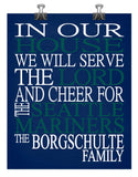 In Our House We Will Serve The Lord And Cheer for The Seattle Mariners Personalized Christian Print - sports art - multiple sizes