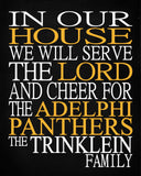 In Our House We Will Serve The Lord And Cheer for The Adelphi Panthers Personalized Family Name Christian Print