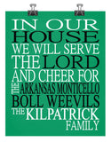 In Our House We Will Serve The Lord And Cheer for The Arkansas Monticello Boll Weevils Personalized Family Name Christian Print