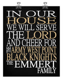 In Our House We Will Serve The Lord And Cheer for The Army West Point Black Knights Personalized Family Name Christian Print