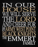 In Our House We Will Serve The Lord And Cheer for The Army West Point Black Knights Personalized Family Name Christian Print