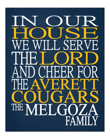 In Our House We Will Serve The Lord And Cheer for The Averett Cougars Personalized Christian Print