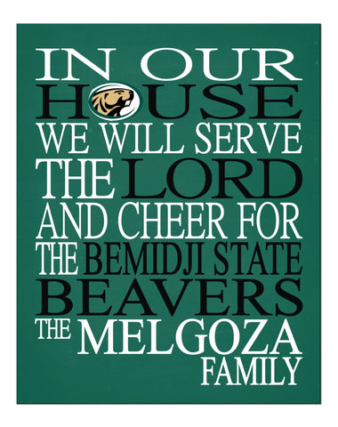 In Our House We Will Serve The Lord And Cheer for The Bemidji State Beavers Personalized Christian Print