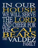 In Our House We Will Serve The Lord And Cheer for The Cal Golden Bears Personalized Family Name Christian Print