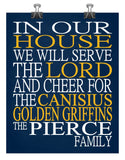 In Our House We Will Serve The Lord And Cheer for The Canisius Golden Griffins Personalized Family Name Christian Print