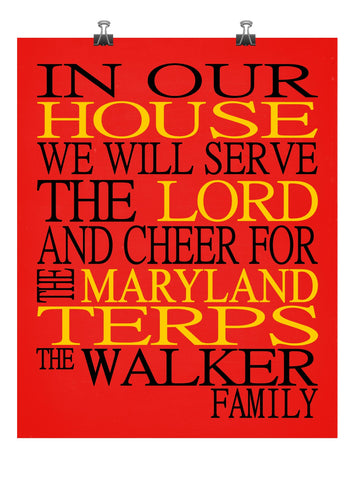 In Our House We Will Serve The Lord And Cheer for The Maryland Terps Personalized Christian Print - sports art - multiple sizes