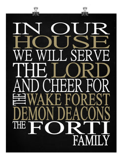 In Our House We Will Serve The Lord And Cheer for The Wake Forest Demon Deacons Personalized Christian Print