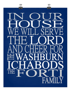 In Our House We Will Serve The Lord And Cheer for The Washburn Ichabods Personalized Family Name Christian Print