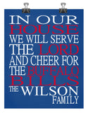In Our House We Will Serve The Lord And Cheer for The Buffalo Bills Personalized Family Name Christian Print