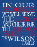 In Our House We Will Serve The Lord And Cheer for The Buffalo Bills Personalized Family Name Christian Print