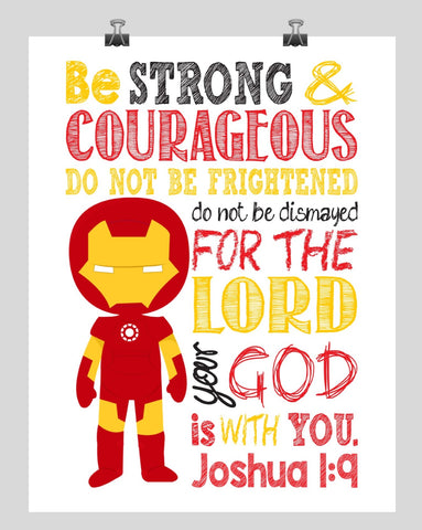 Ironman Superhero Christian Nursery Decor Print - Be Strong & Courageous Joshua 1:9